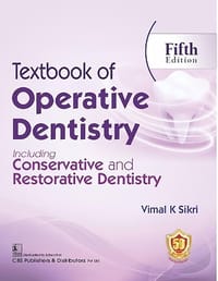 Textbook of Operative Dentistry, Including Conservative and Restorative Dentistry 5/e by Vimal K Sikri ( Color )_img_0