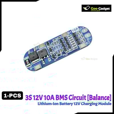 3S 10A 12V 18650 Lithium-Ion Battery Charger Protection Board | BMS Module for Lithium Battery S0323