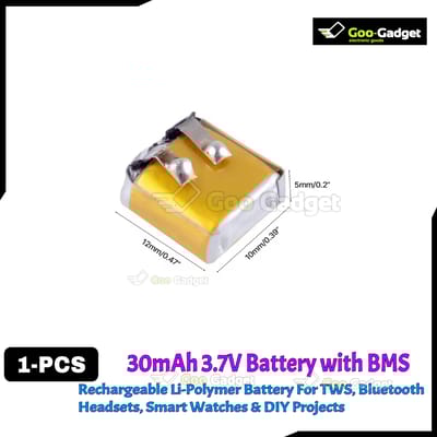30mAh 3.7V Rechargeable Li-Polymer Battery – For TWS, Bluetooth Headsets, Smart Watches & More (1cm x 1cm, No BMS)