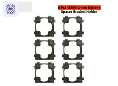 6 Pcs 18650 Li-ion Battery Spacer Bracket Holder