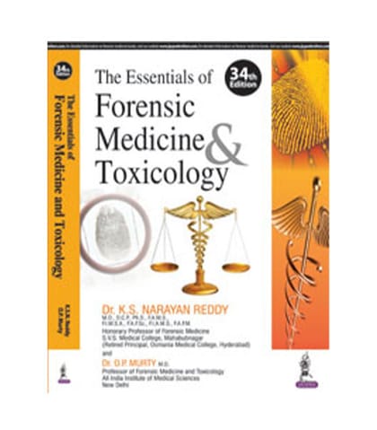 The Essentials of Forensic Medicine and Toxicology