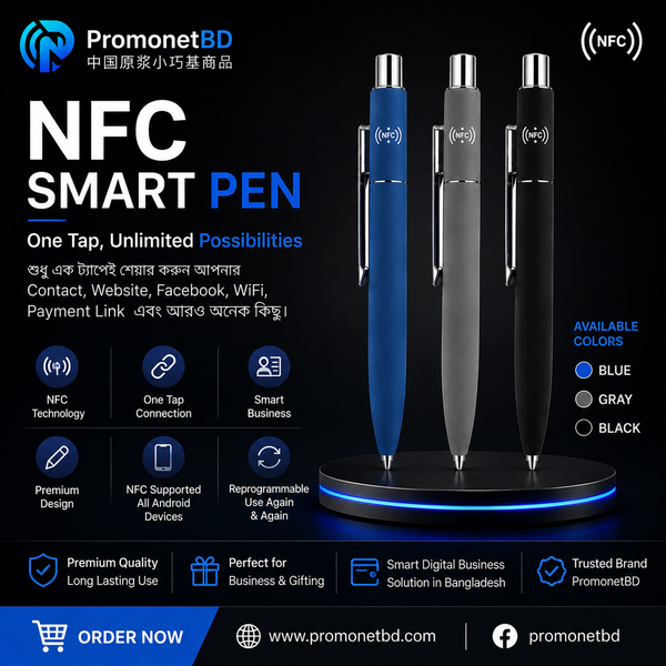 NFC Smart Pen Bangladesh – Premium Digital Business Pen by PromonetBD