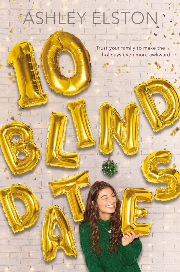 10 Blind DatesBook by Ashley Elston