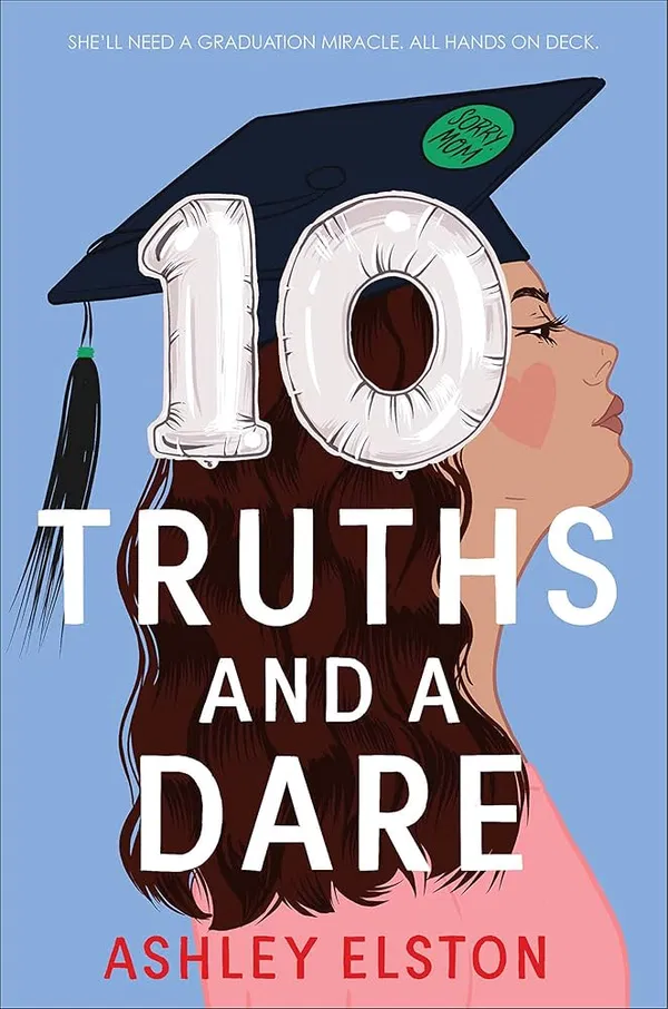 10 Truths and a DareBook by Ashley Elston