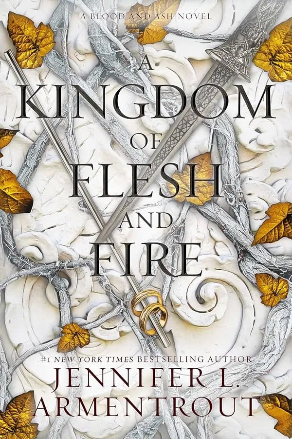 A Kingdom of Flesh and Fire: A Blood and Ash NovelBook by Jennifer L. Armentrout