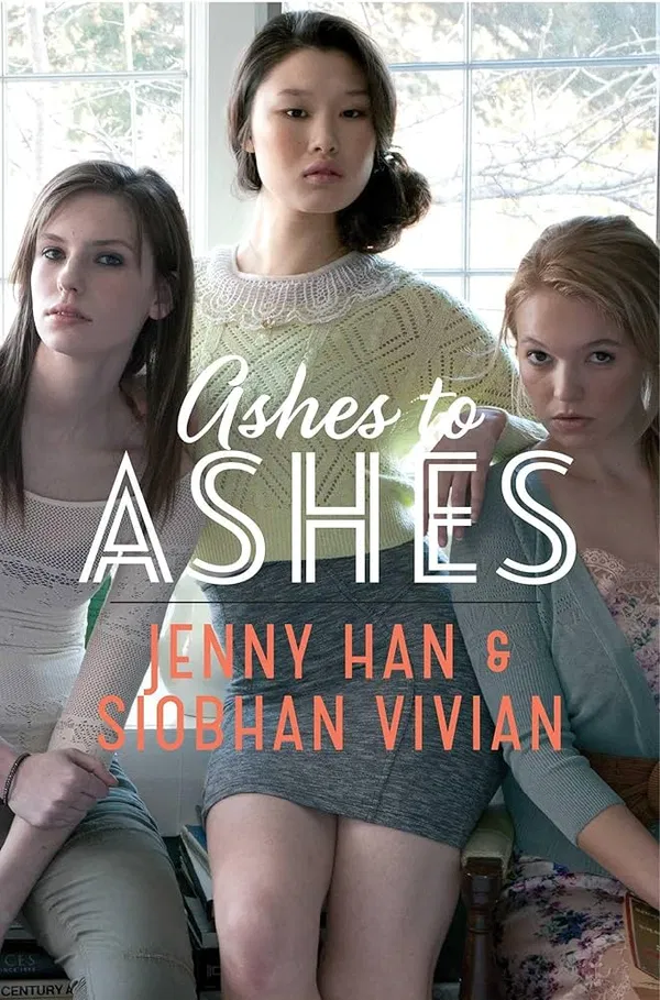 Ashes to Ashes Book by Jenny Han and Siobhan Vivian