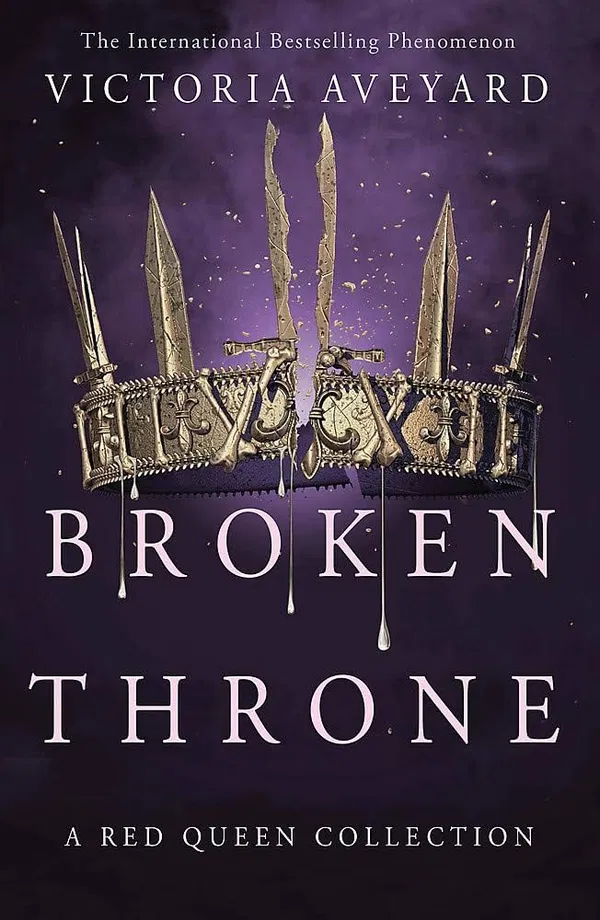 Broken Throne: A Red Queen Collection Book by Victoria Aveyard
