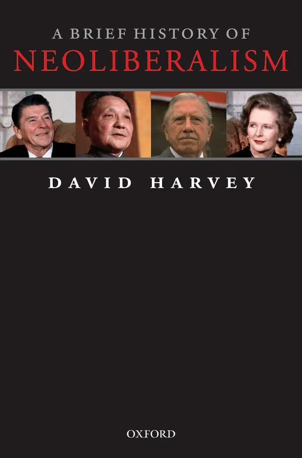 A Brief History of Neoliberalism Book by David Harvey