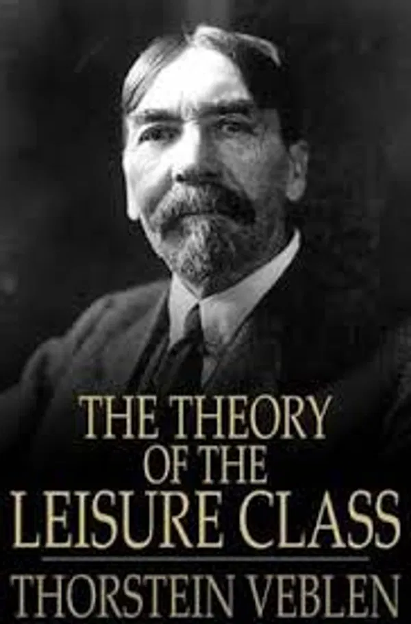 The Theory of the Leisure Class Book by Thorstein Veblen