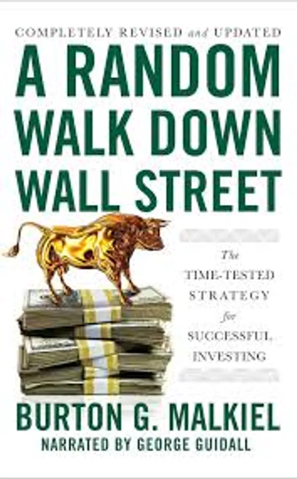 A Random Walk Down Wall Street: Including a Life-Cycle Guide to Personal Investing Book by Burton Malkiel