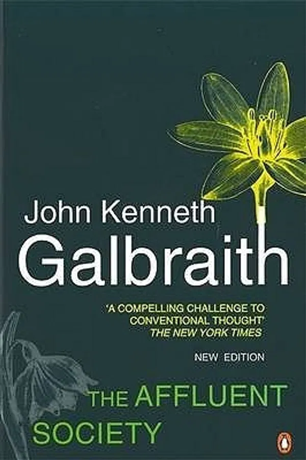The Affluent Society Book by John Kenneth Galbraith