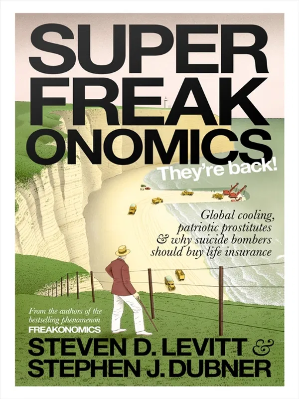 SuperFreakonomics Book by Stephen J. Dubner and Steven Levitt