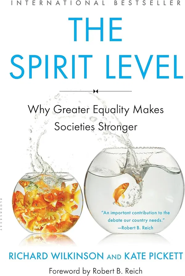 The Spirit Level Book by Kate Pickett and Richard G. Wilkinson