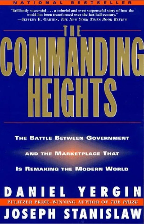 The Commanding Heights Book by Daniel Yergin and Joseph Stanislaw