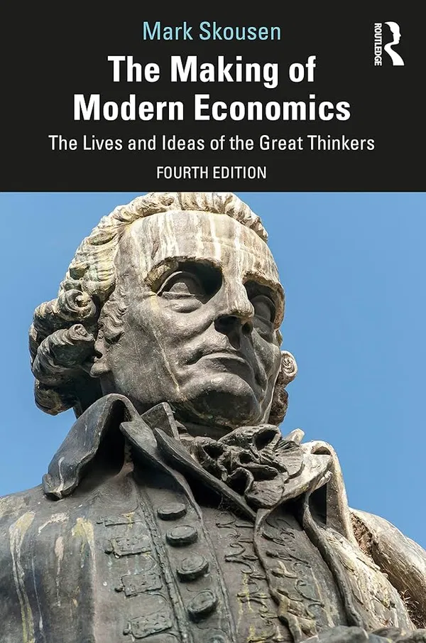 The Making of Modern Economics Book by Mark Skousen