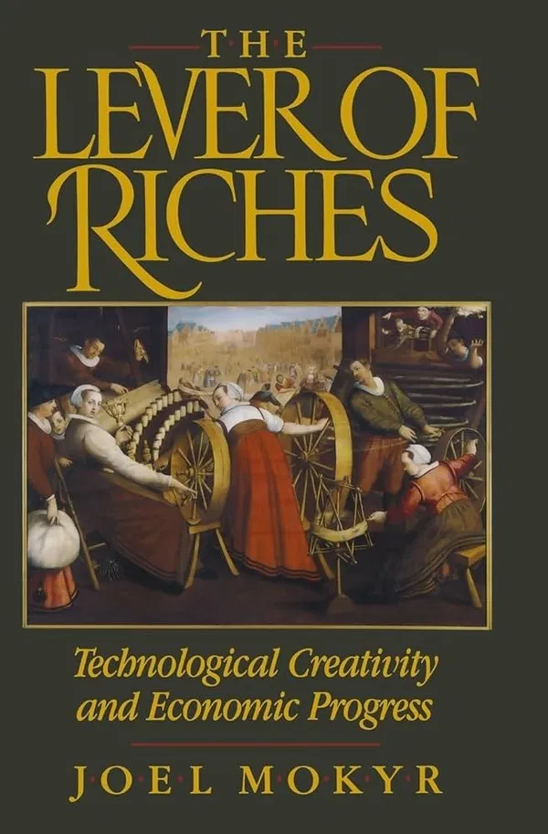 The lever of riches Book by Joel Mokyr