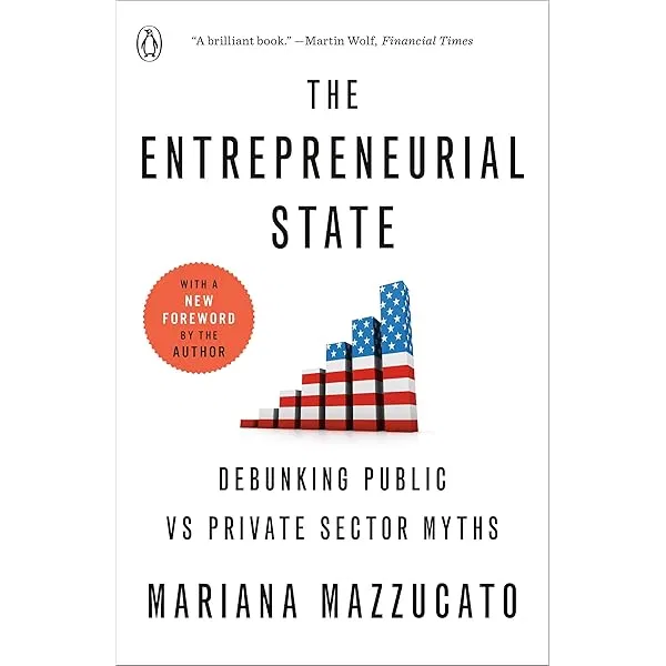 The Entrepreneurial State Book by Mariana Mazzucato