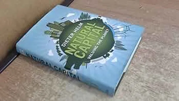 Natural Capital: Valuing the Planet Book by Dieter Helm