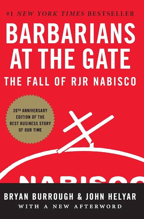 Barbarians at the Gate Book by Bryan Burrough and John Helyar