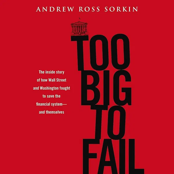 Too Big to Fail Book by Andrew Ross Sorkin