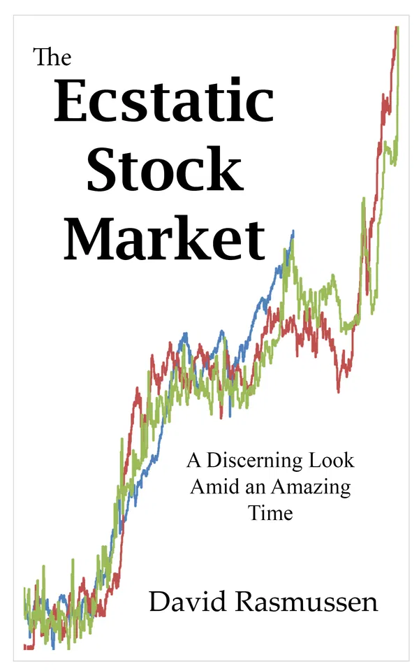 The Ecstatic Stock Market: A Map of Humanity's Future Book by David Rasmussen