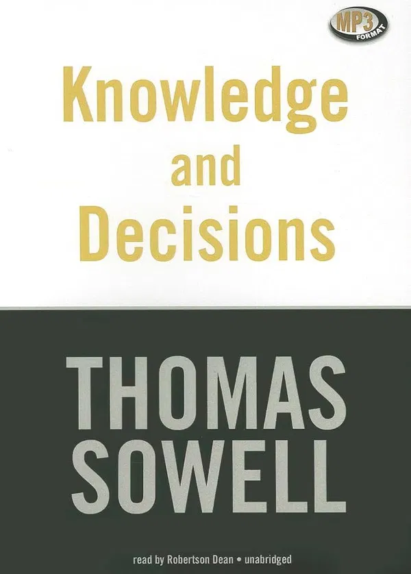 Knowledge and Decisions Book by Thomas Sowell