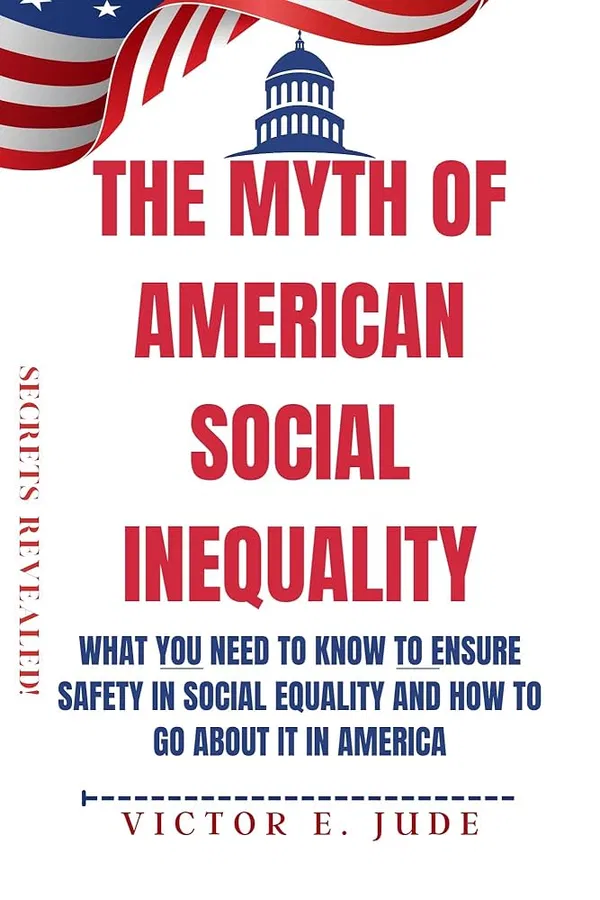 The Myth of American Inequality: How Government Biases Policy Debate (With a New Preface) Book by John Early, Phil Gramm, and Robert Ekelund