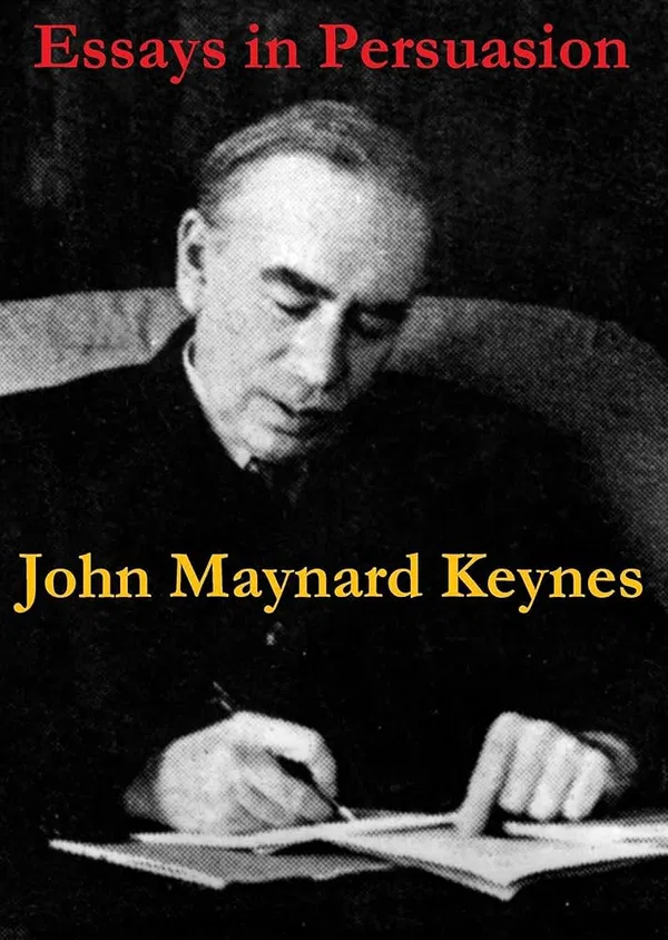 Essays in Persuasion Book by J. Keynes