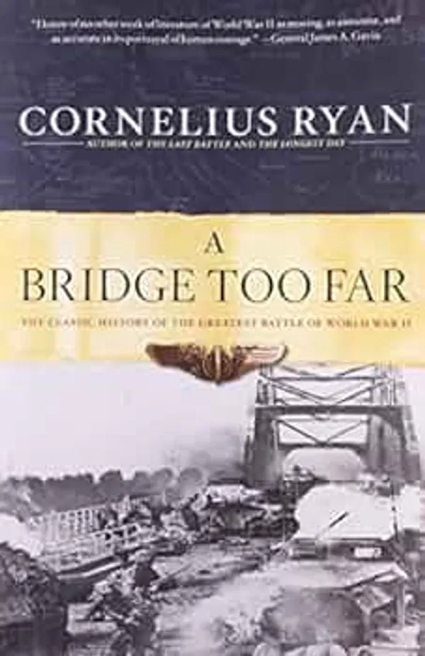 A Bridge Too Far Book by Cornelius Ryan