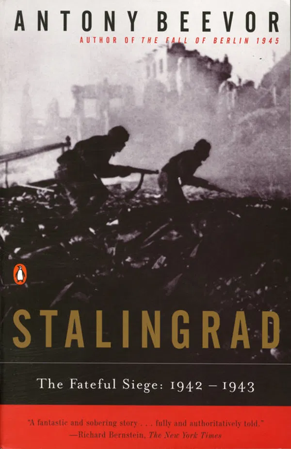 Stalingrad: The Fateful Siege, 1942–1943 Book by Antony Beevor