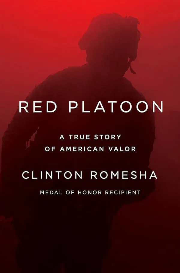 Red Platoon: A True Story of American Valor Book by Clinton Romesha