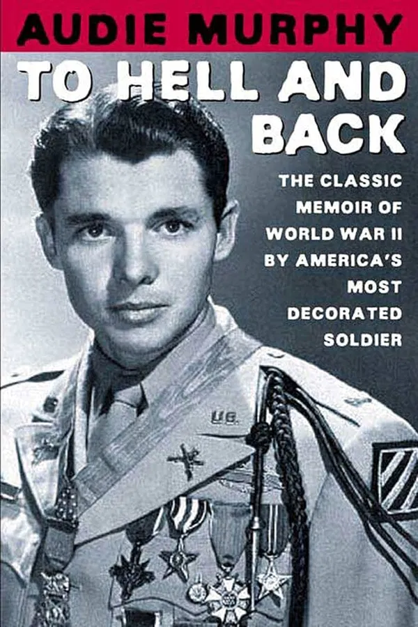 To Hell and Back Book by Audie Murphy