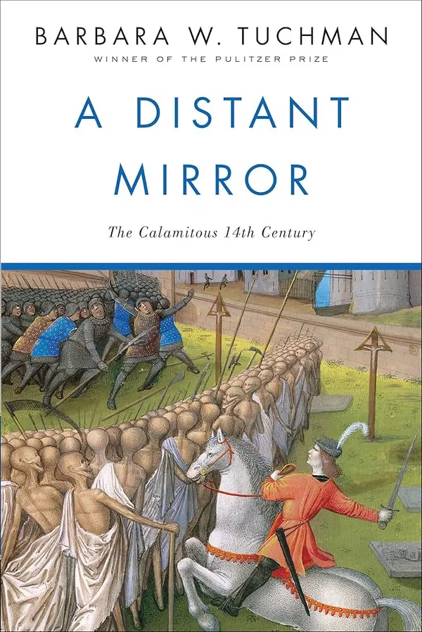 A Distant Mirror Book by Barbara W. Tuchman
