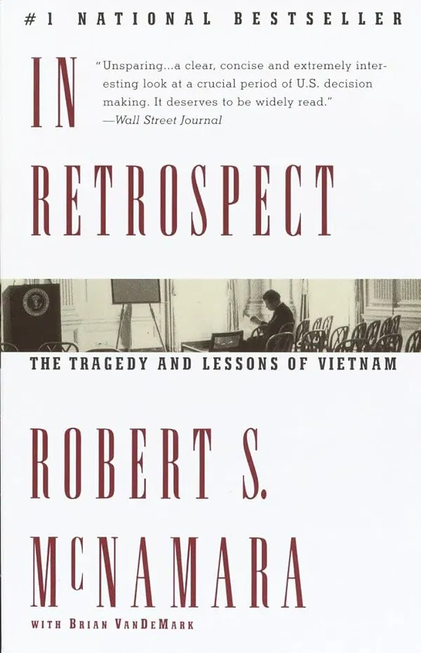 In Retrospect: The Tragedy and Lessons of Vietnam Book by Brian VanDeMark and Robert McNamara