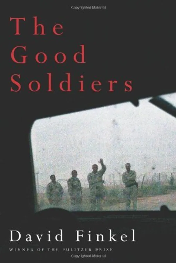 The Good Soldiers Book by David Finkel