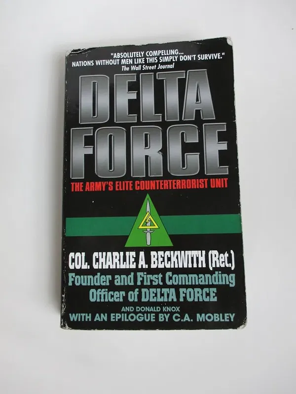 Delta Force Book by Charles A. Beckwith and Donald Knox
