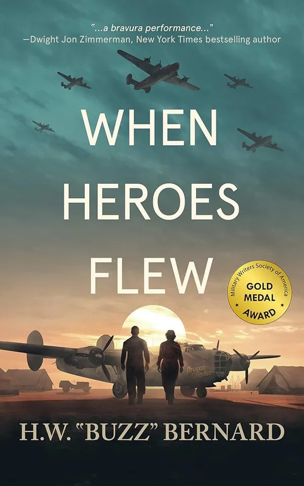 When Heroes Flew (When Heroes Flew #1) Book by H.W. "Buzz" Bernard