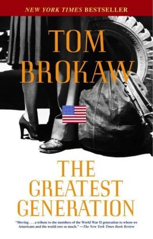 The Greatest Generation Book by Tom Brokaw