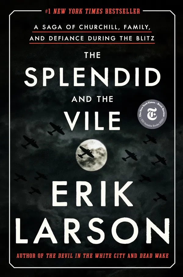 The Splendid and the Vile Book by Erik Larson