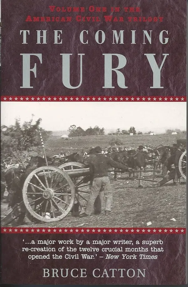 The coming fury Book by Bruce Catton