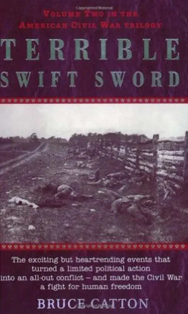Terrible Swift Sword Book by Bruce Catton