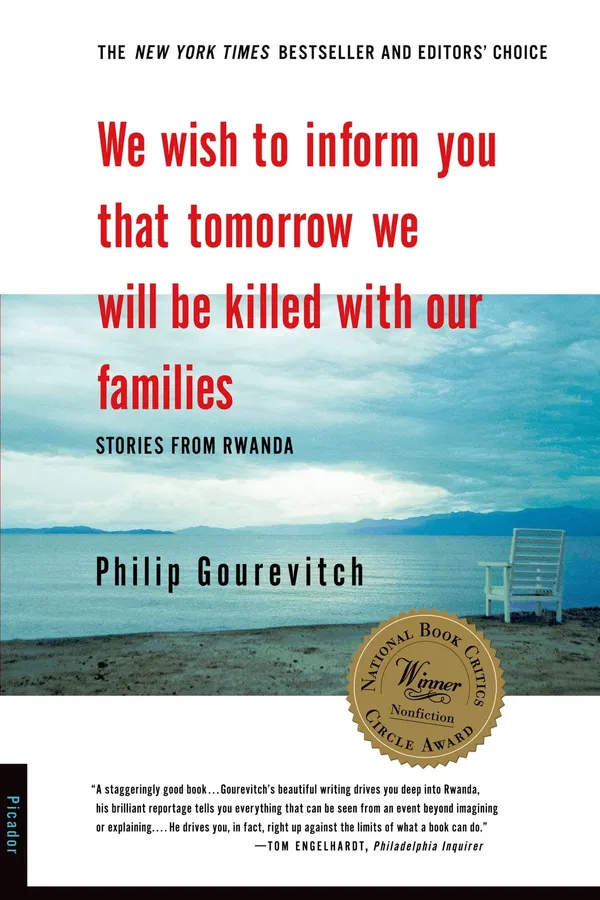 We Wish to Inform You That Tomorrow We Will Be Killed with Our Families Book by Philip Gourevitch