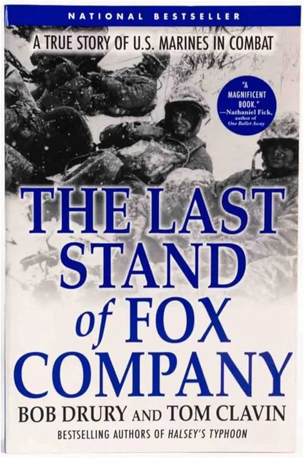 The Last Stand of Fox Company: A True Story of U. S. Marines in Combat Book by Tom Clavin