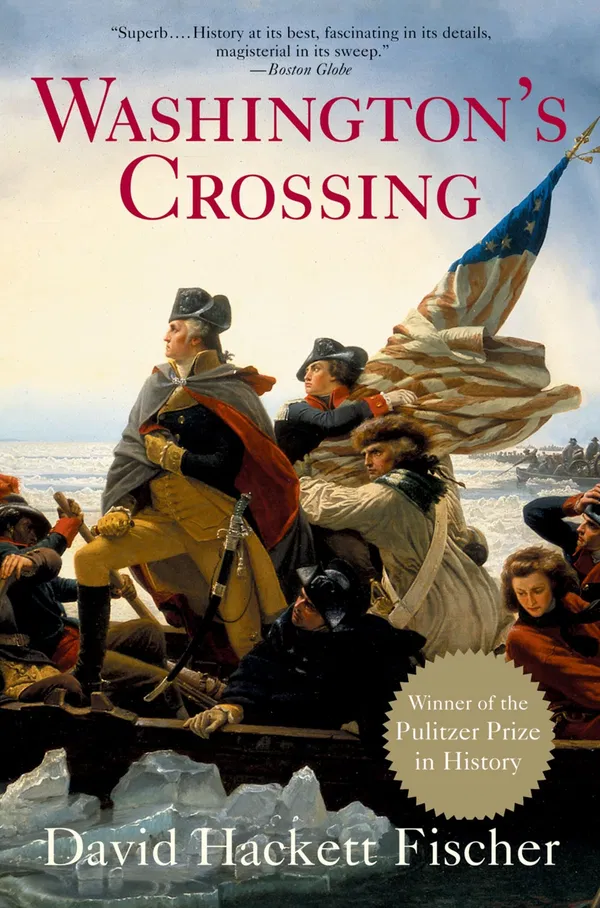 Washington's Crossing Book by David Hackett Fischer