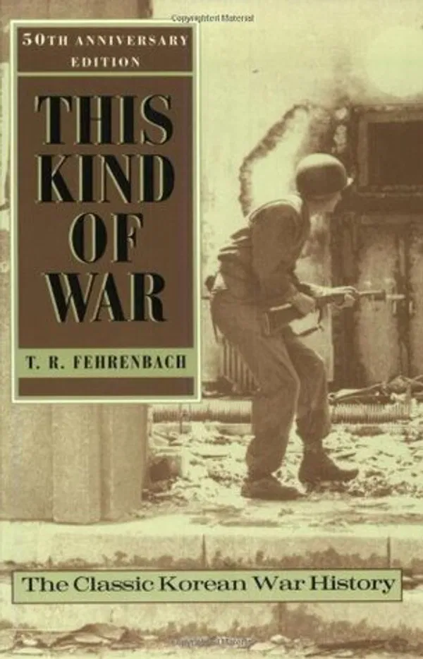This Kind of War: A Study in Unpreparedness Book by T. R. Fehrenbach