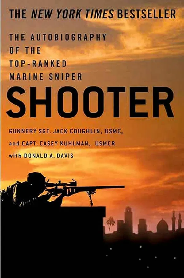 Shooter: The Autobiography of the Top-Ranked Marine Sniper Book by Casey Kuhlman, Donald A. Davis, and Jack Coughlin