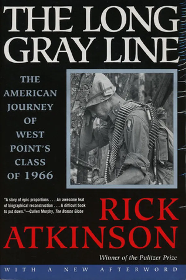 The Long Gray Line: The American Journey of West Point's Class of 1966 Book by Rick Atkinson