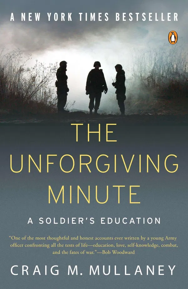 The Unforgiving Minute: A Soldier's Education Book by Craig Mullaney