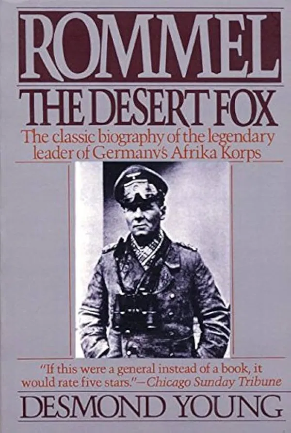 Rommel: The Desert Fox Book by Desmond Young