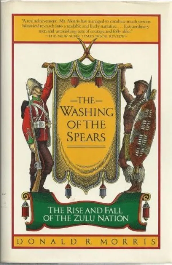 The Washing of the Spears Book by Donald R. Morris